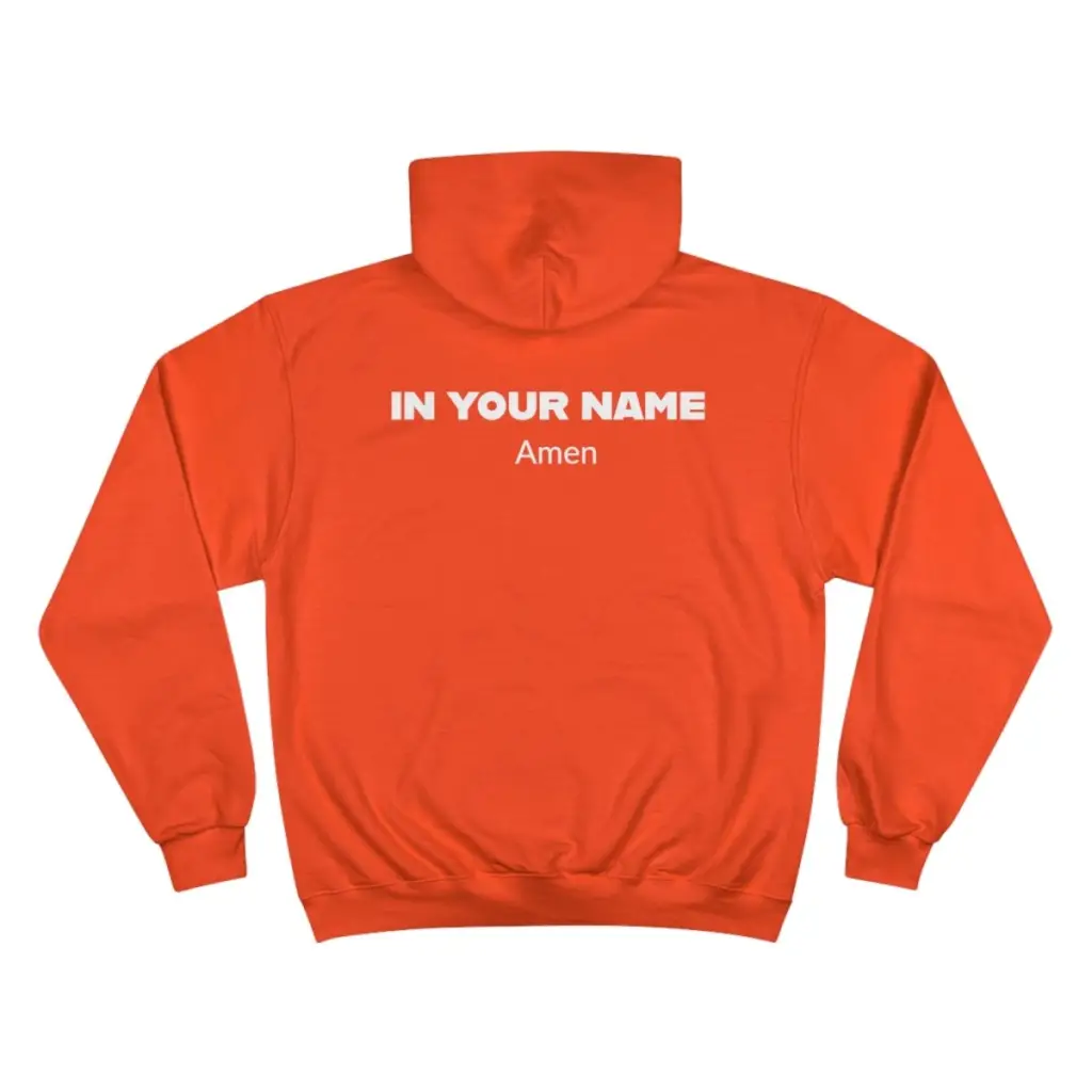 In Your Name Amen Champion Hoodie Hooded Sweatshirt | Oversize Religious Aesthetic Streetwear | Essential Gift For Her, Him to show Faith