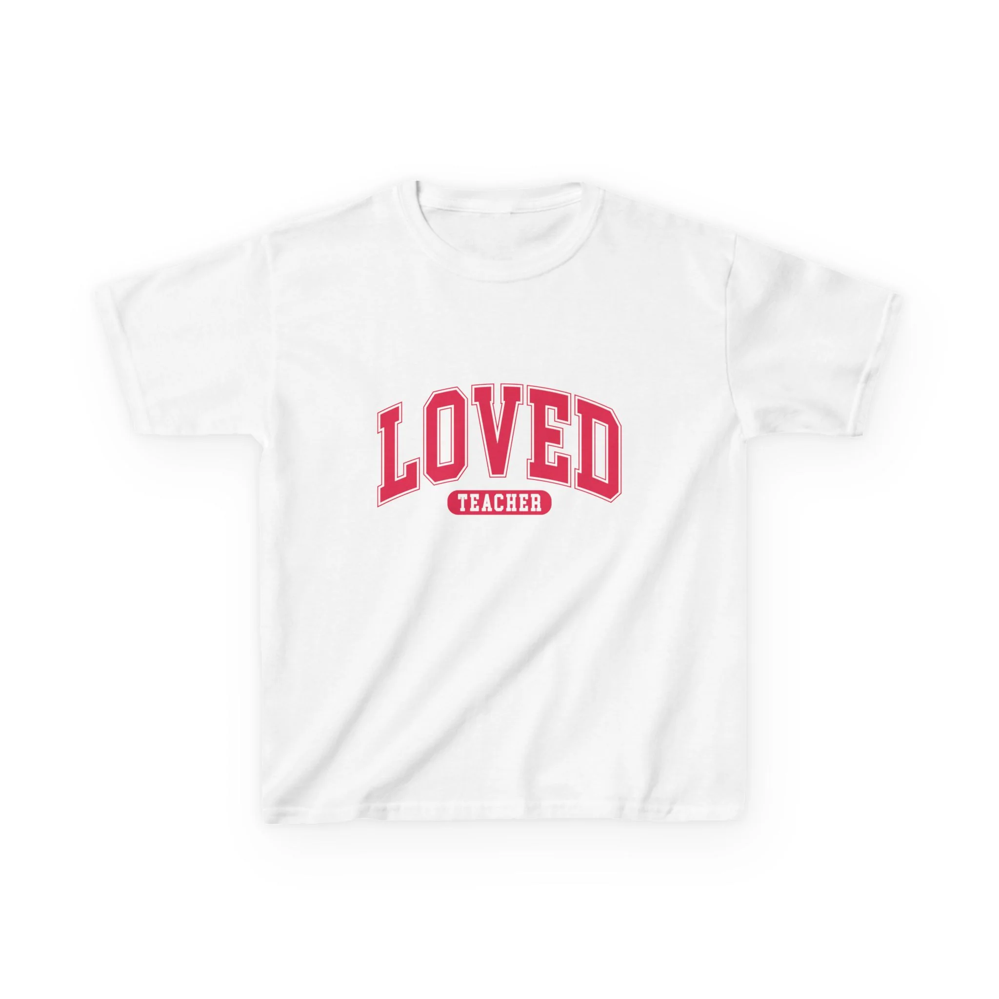 Loved Teacher Kids Tee | School Staff Shirt, Teacher Appreciation