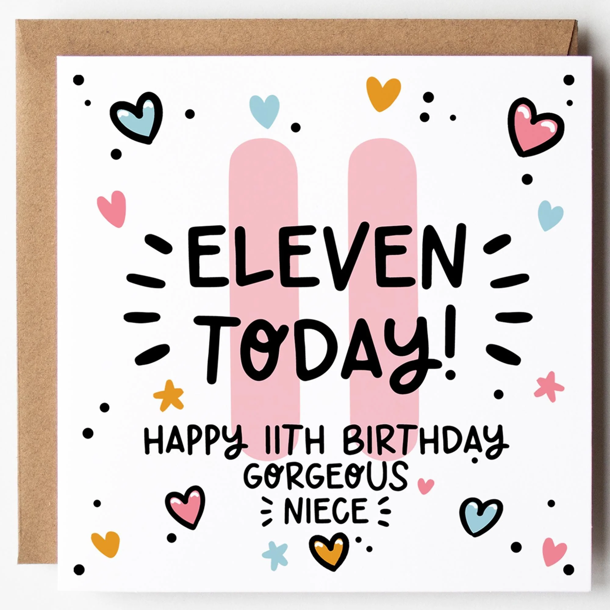 Niece 11th Birthday Card; Eleven Today, with Kraft Envelope