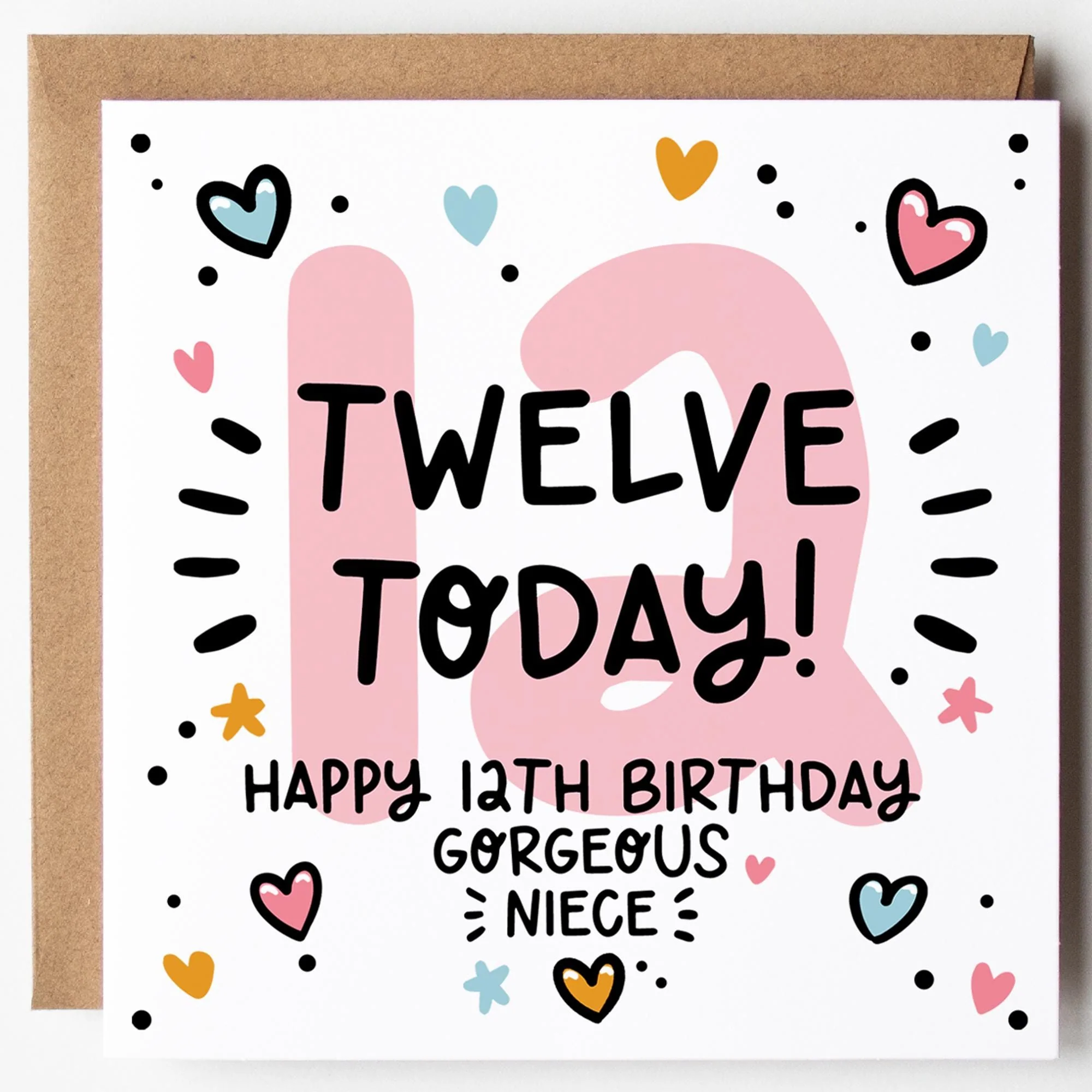 Niece 12th Birthday Card; Twelve Today, with Kraft Envelope