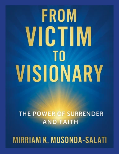 From Victim To Visionary
