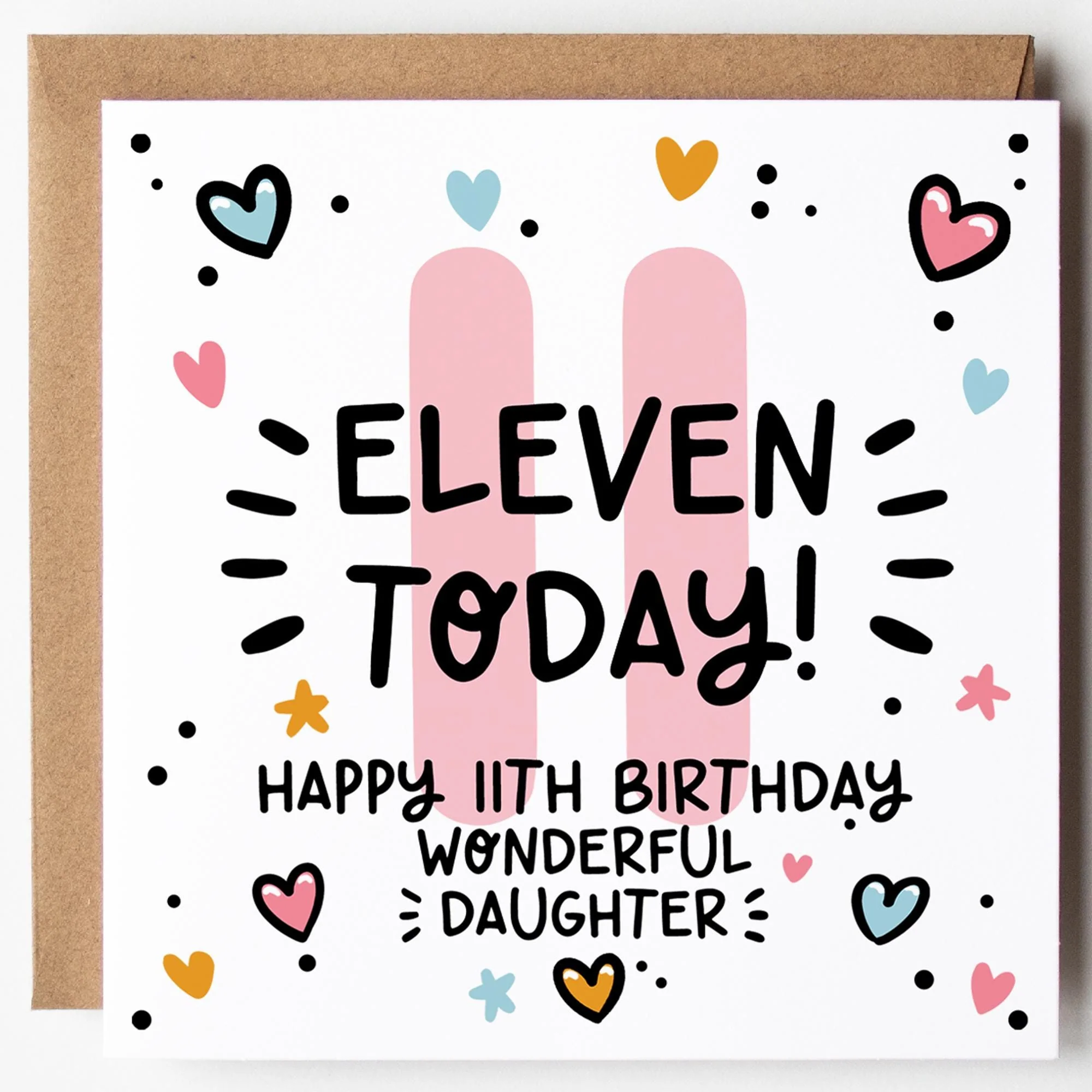 Daughter 11th Birthday Card; Eleven Today, with Kraft Envelope