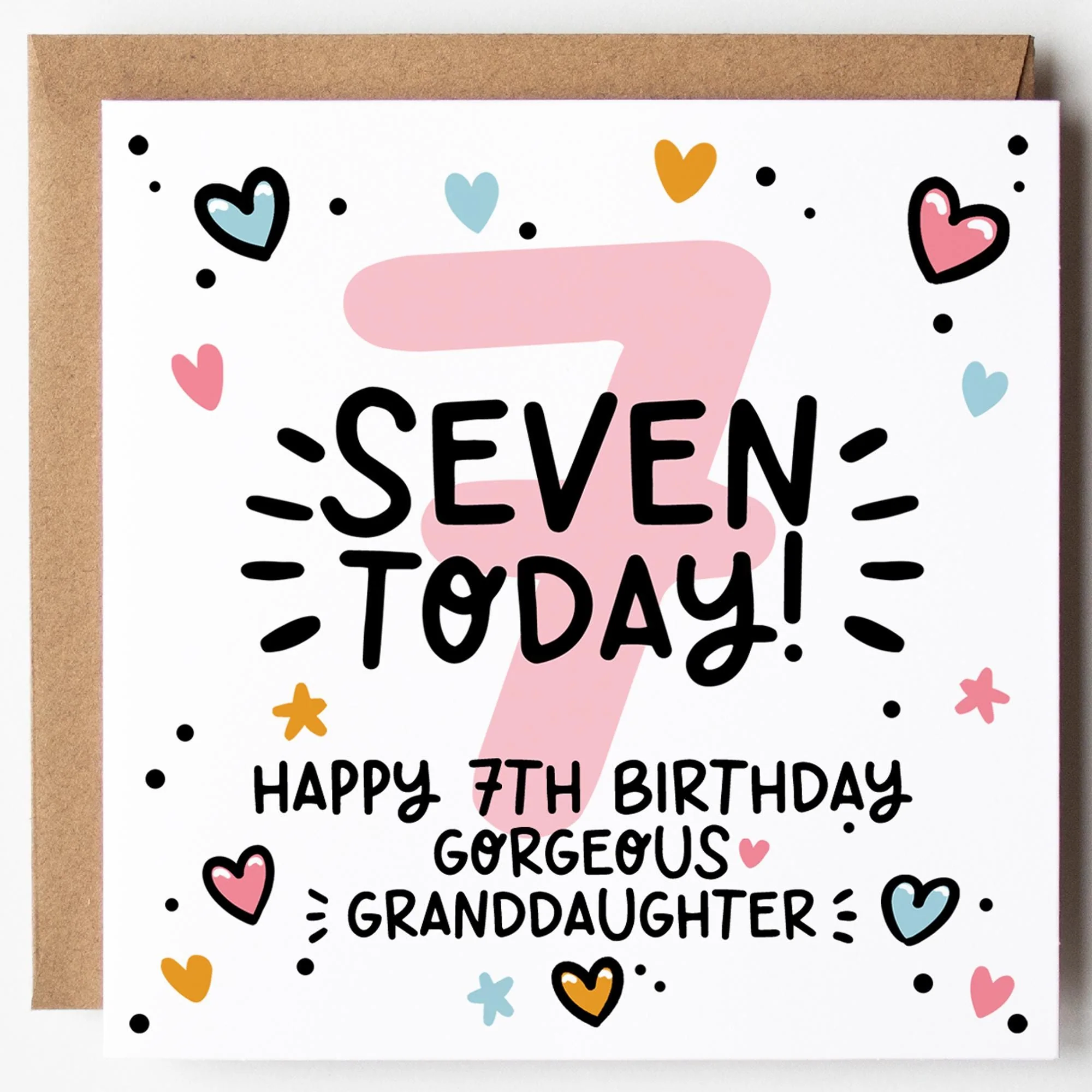 Granddaughter 7th Birthday Card; Seven Today, with Kraft Envelope