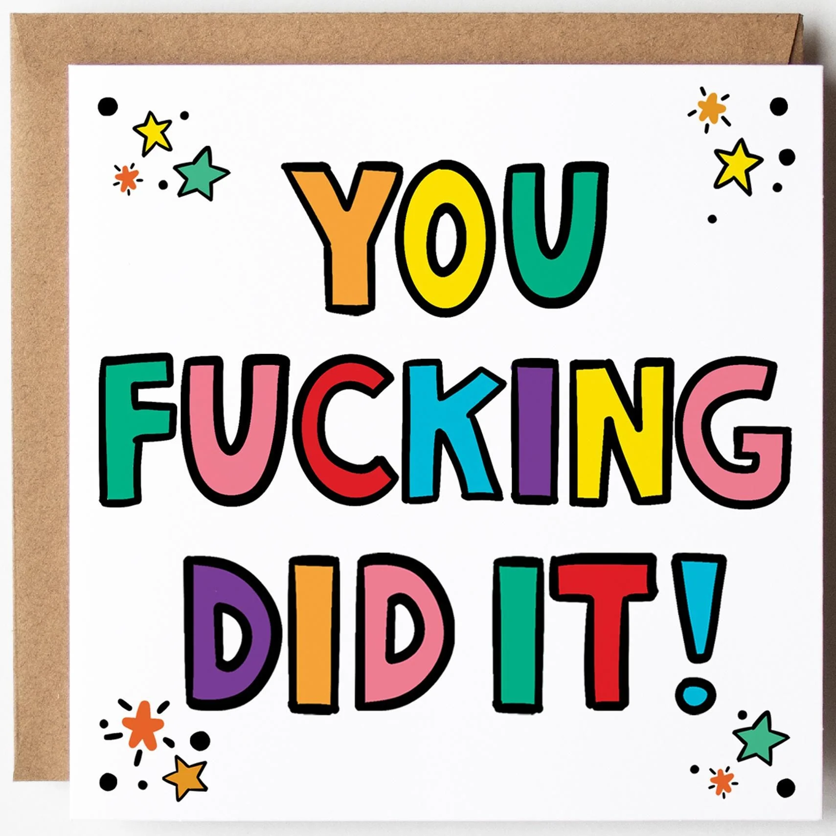 Congratualtions You F****** Did It; With Kraft  Envelope