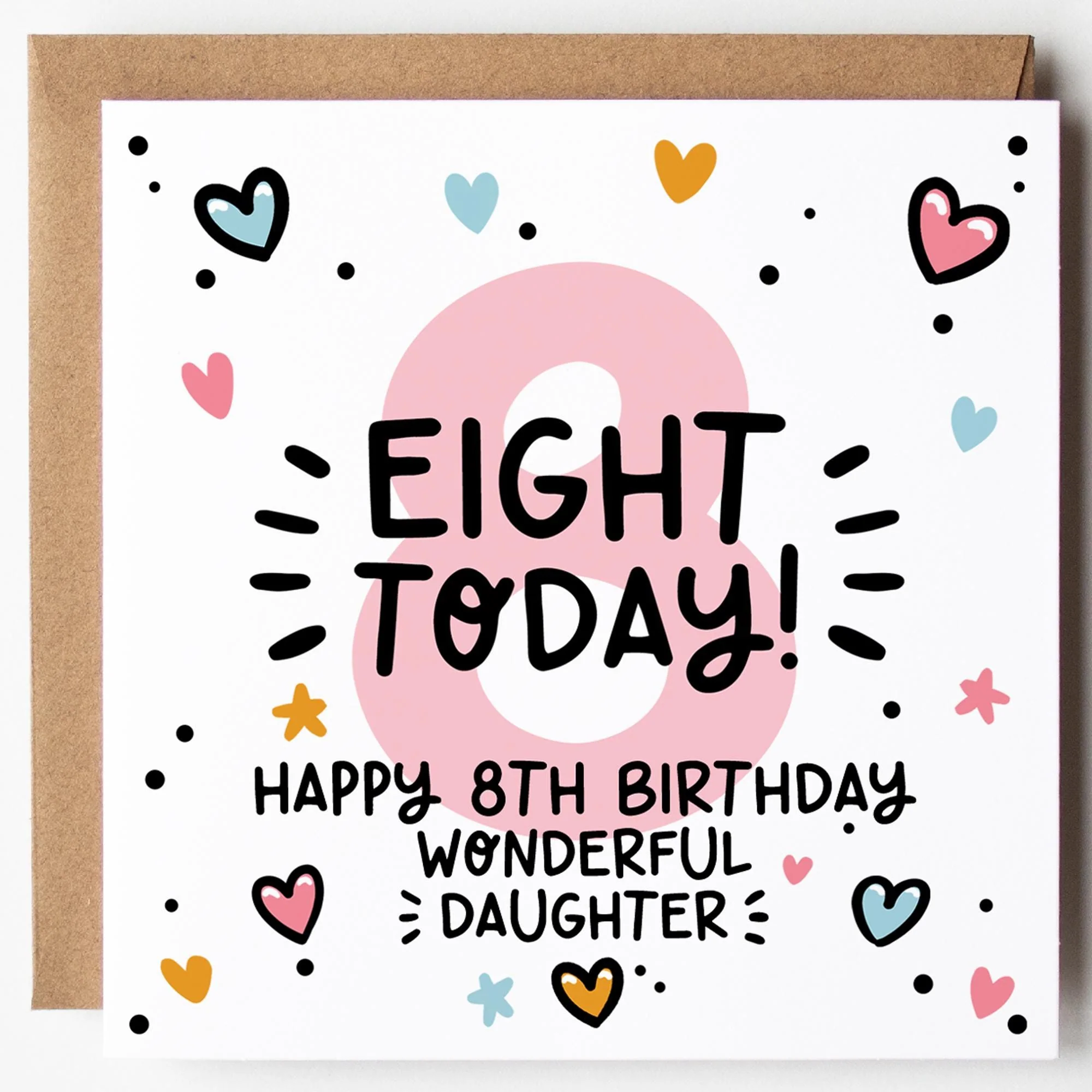 Daughter 8th Birthday Card; Eight Today, with Kraft Envelope