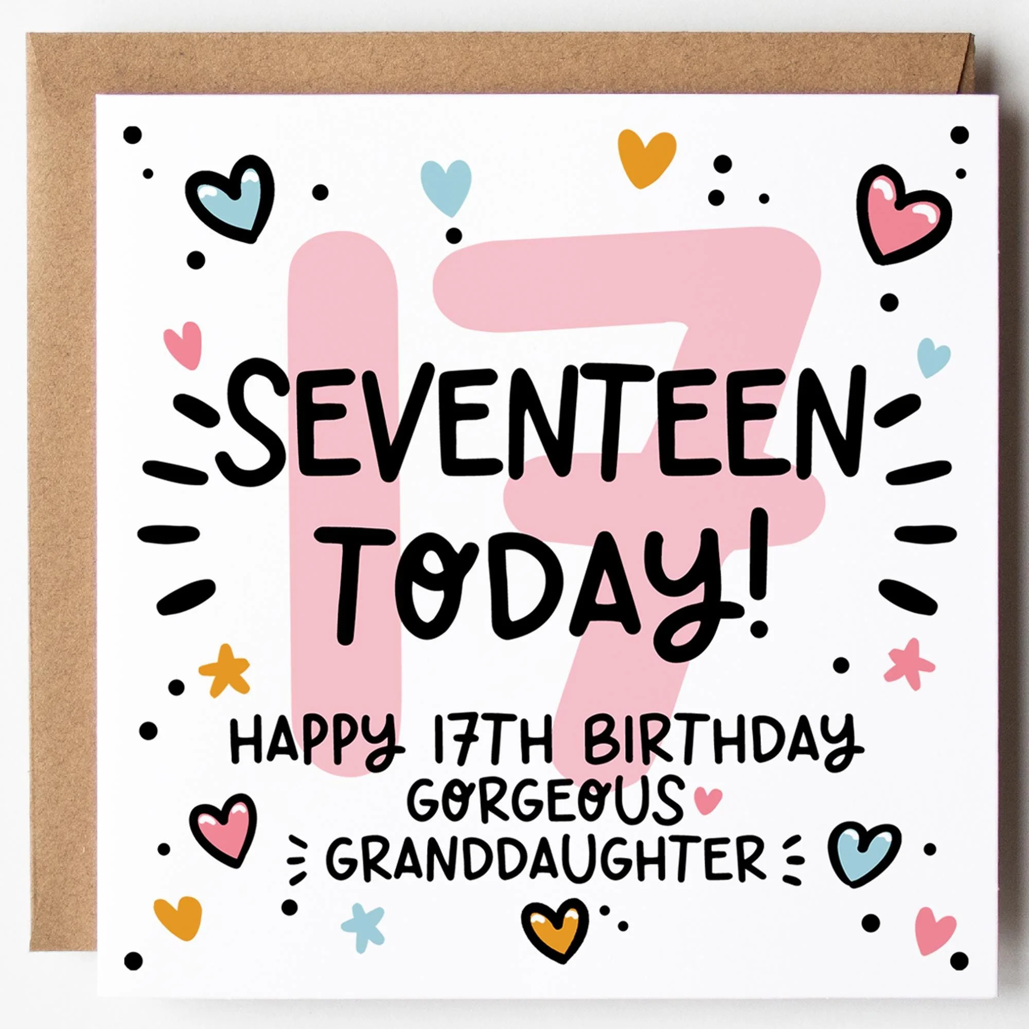 Granddaughter 17th Birthday Card; Seventeen Today, with Kraft Envelope