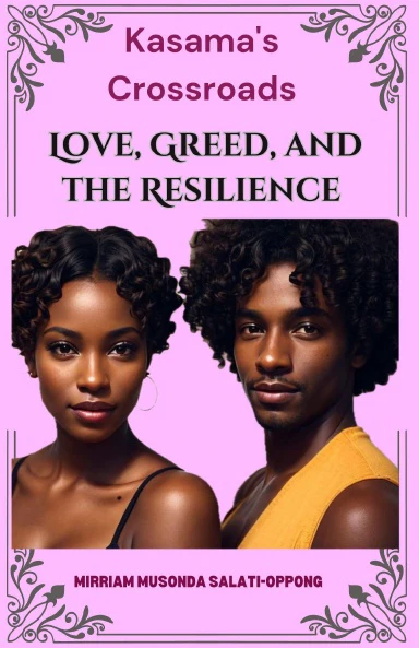 Kasama's Crossroads: Love, Greed, and the Resilience of Community