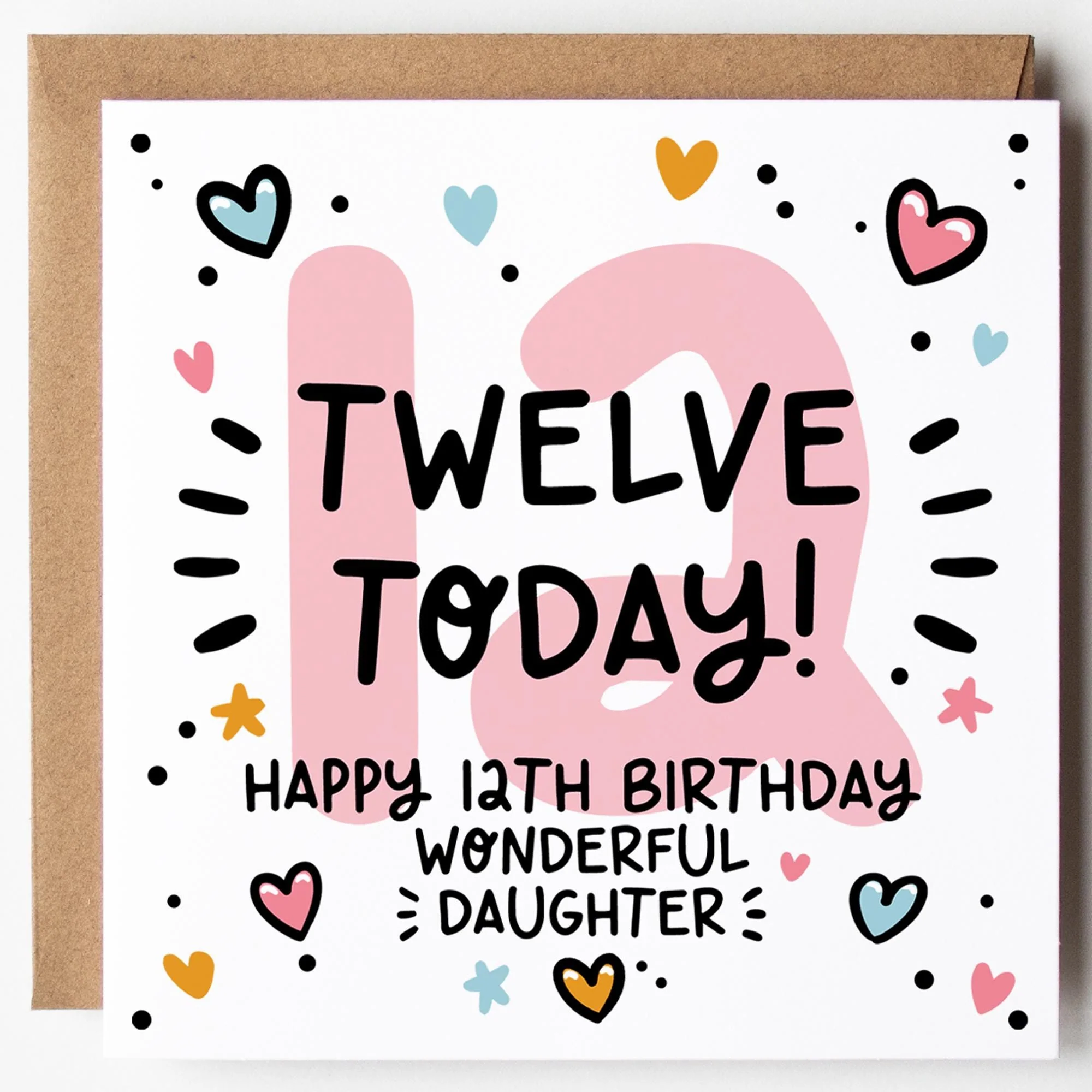 Daughter 12th Birthday Card; Twelve Today, with Kraft Envelope
