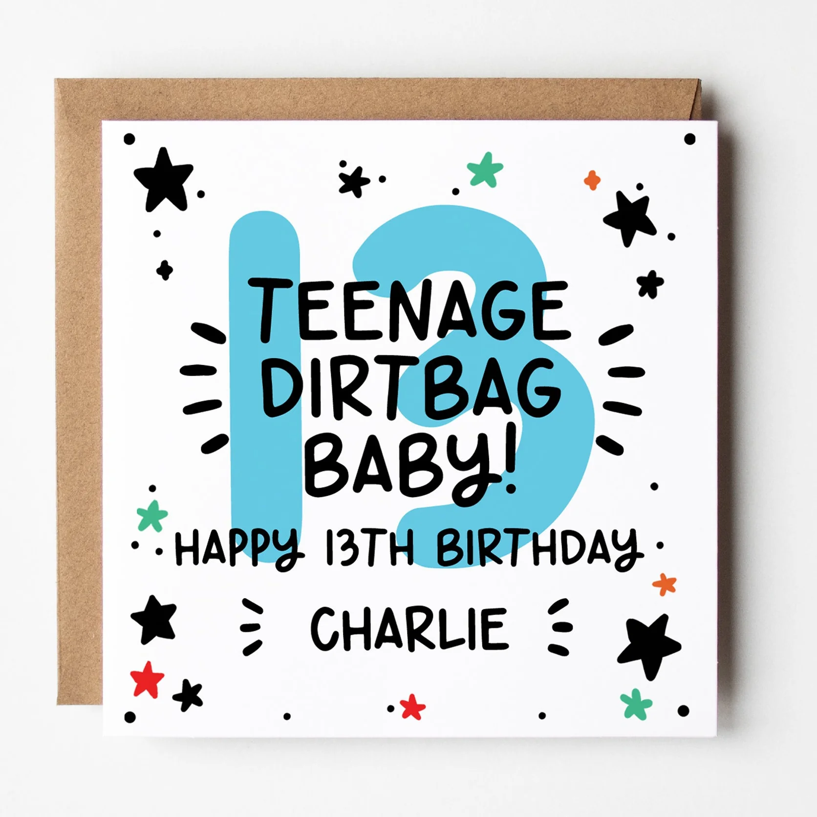 13th Birthday Card ? Personalised Teenage Dirtbag 13th Birthday Card For Boys ? 13 Today Teenagers Birthday Card ? Teenage Boy