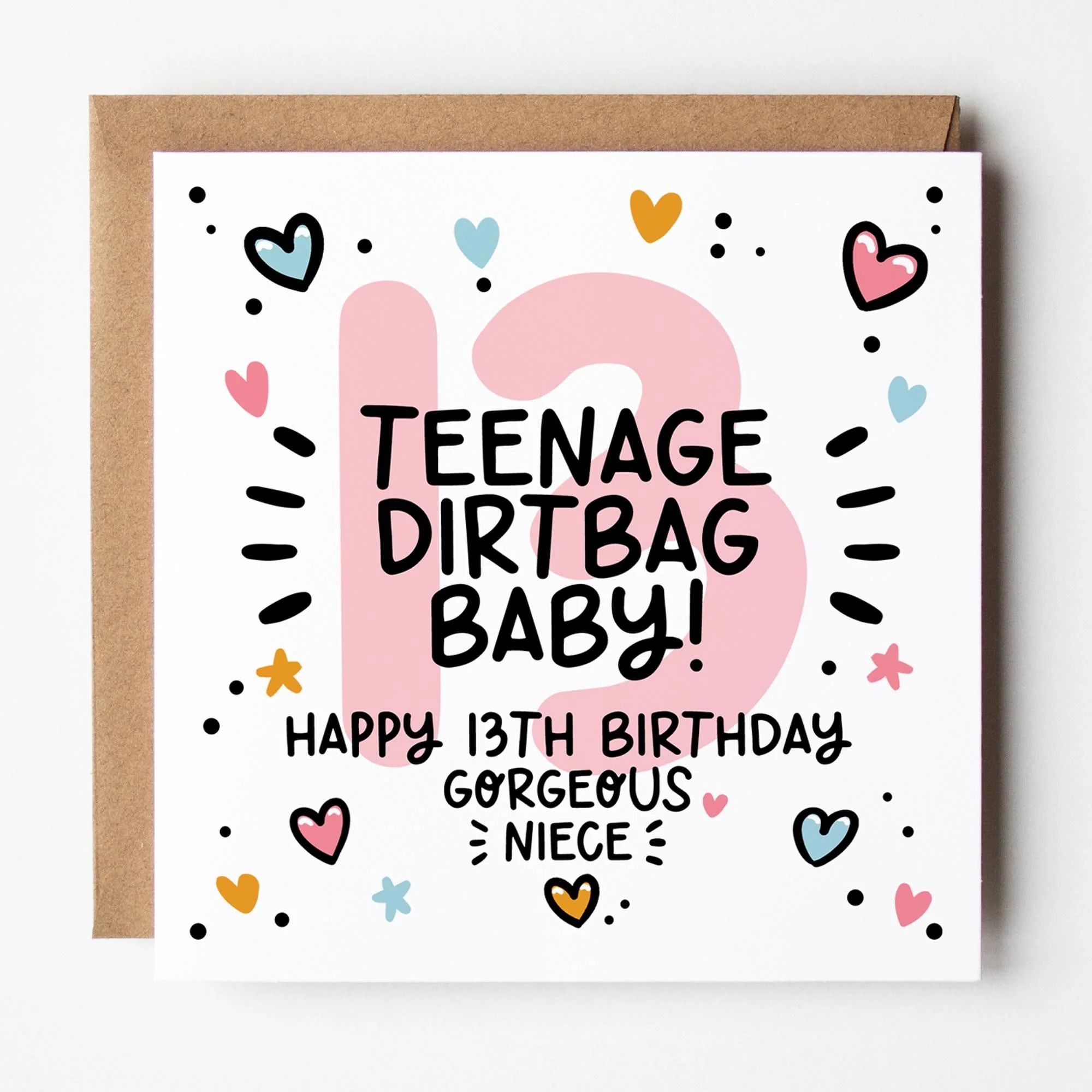 13th Birthday Card for Niece: Pink 13, Teenage Dirtbag with Hearts and Kraft Envelope