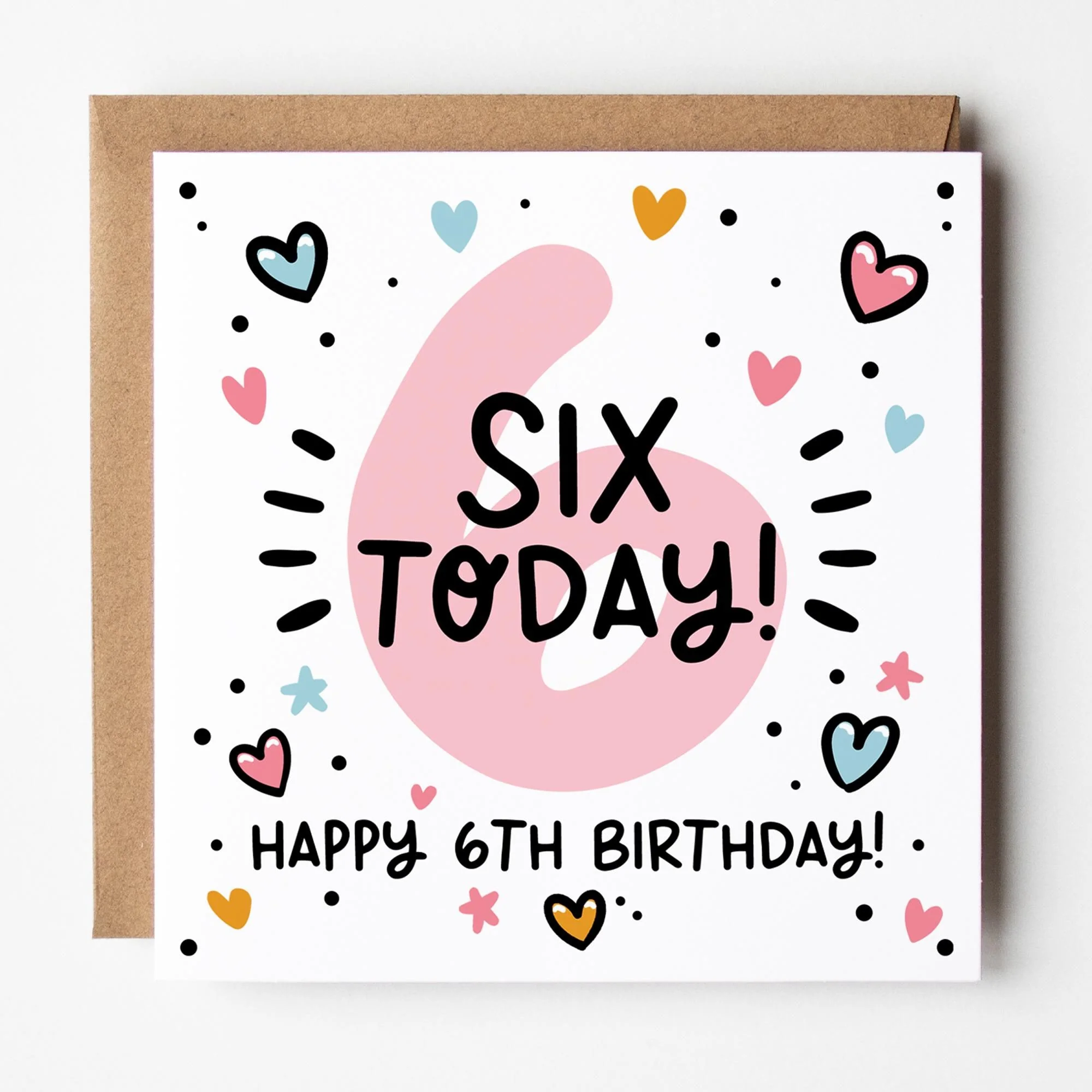 6th Birthday Card for Girls: Pink 6, Six Today with Hearts and Kraft Envelope