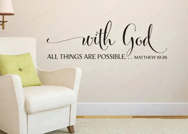 With God All Things are Possible Scripture Wall Decal Sticker | Christian Gifts | Home Decor for Bedroom Bathroom Kitchen Dorm Living Room