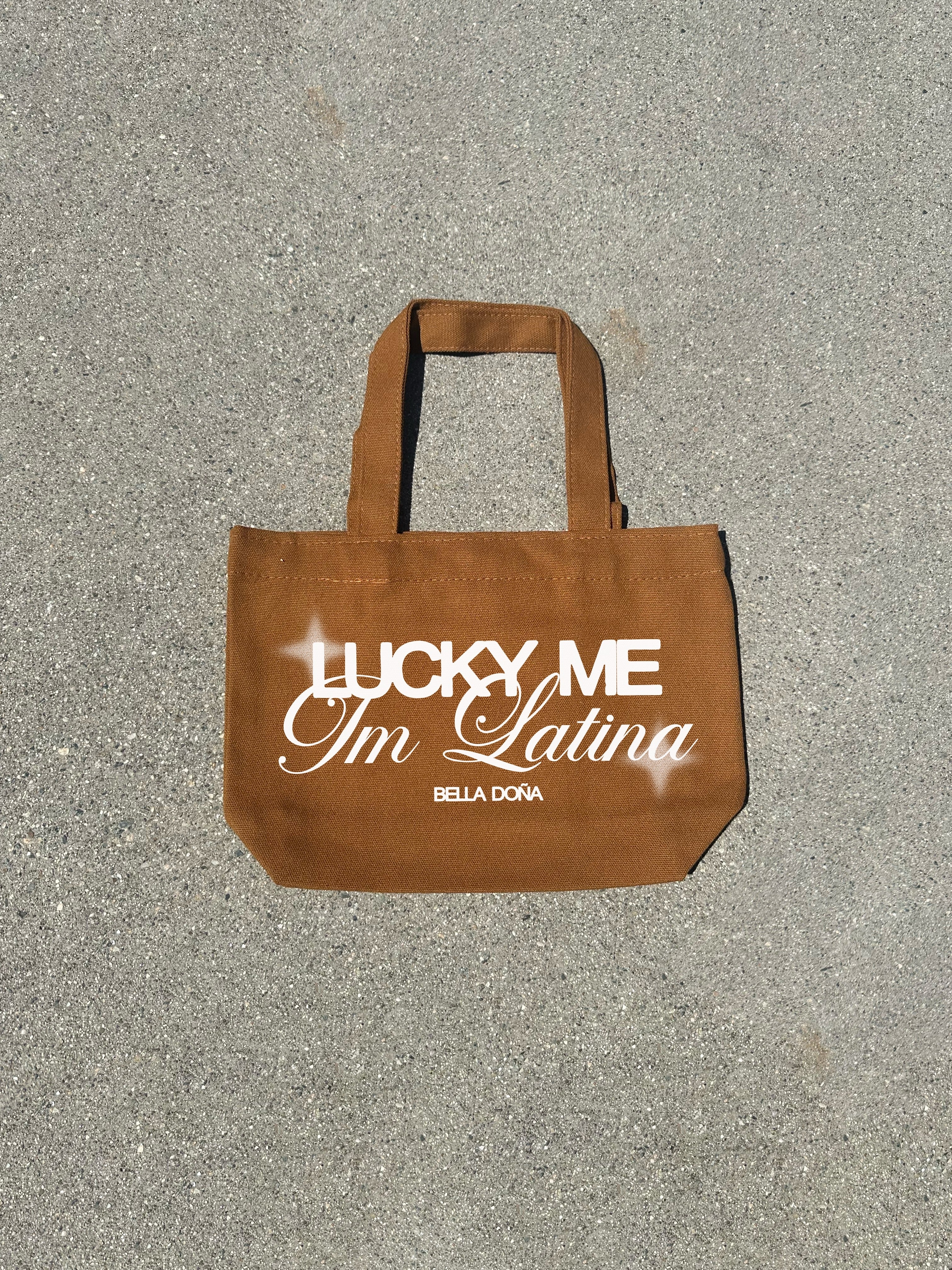 Lucky Me, I'm Latina - Mini First Fridays Tote