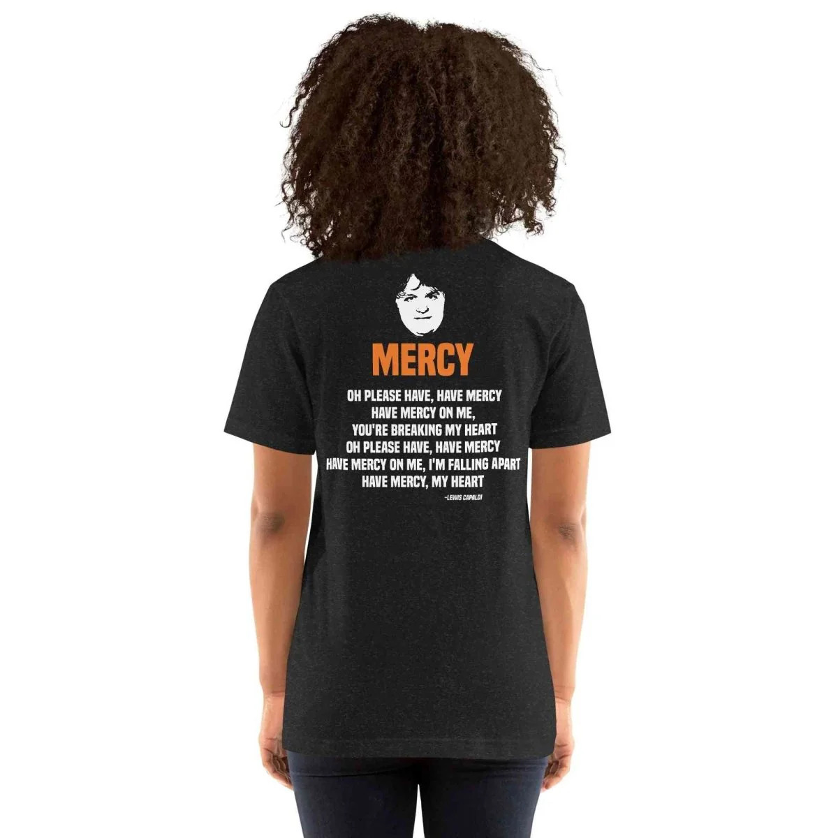 Lewis Capaldi Mercy Lyrics T-Shirt | Unisex Cotton Fan Tee