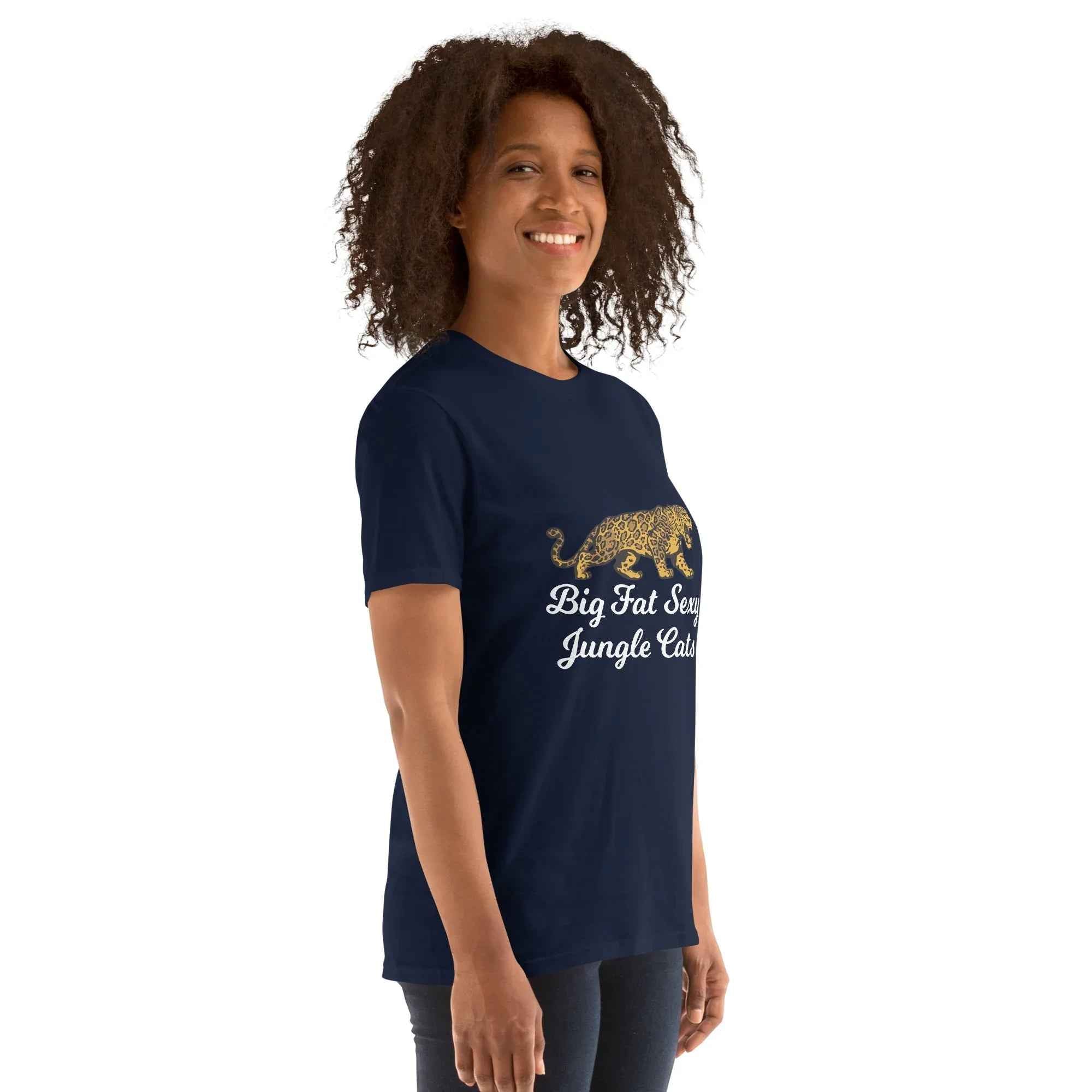 Unisex Jungle Cats T-Shirt by Alcyone213k �C Subtle Comfort with Bold Big Fat Sexy Design