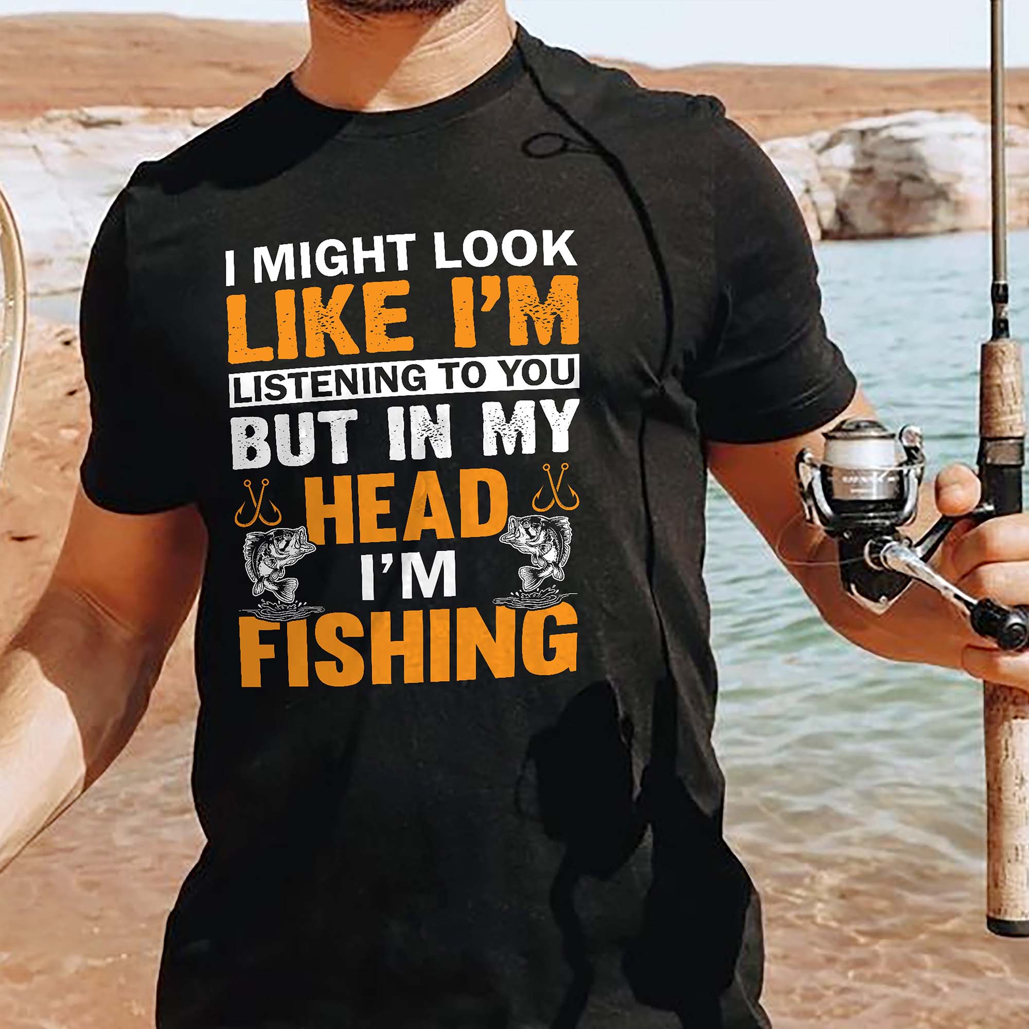 Funny Angler Tee �C I Might Look Like I'm Listening But In My Head I��m Fishing Shirt �C  Black �C Up To 5XL