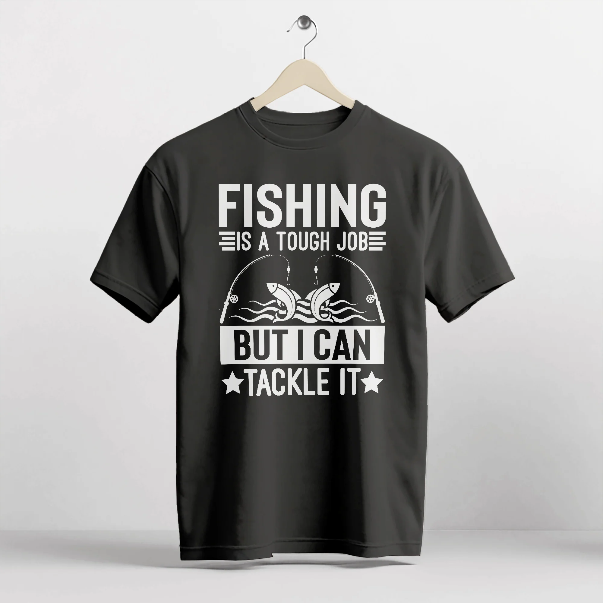 Funny Fisherman Shirt �C Fishing Is A Tough Job But I Can Tackle It Tee �C Pun Gift for Anglers �C Black �C Up To 5XL