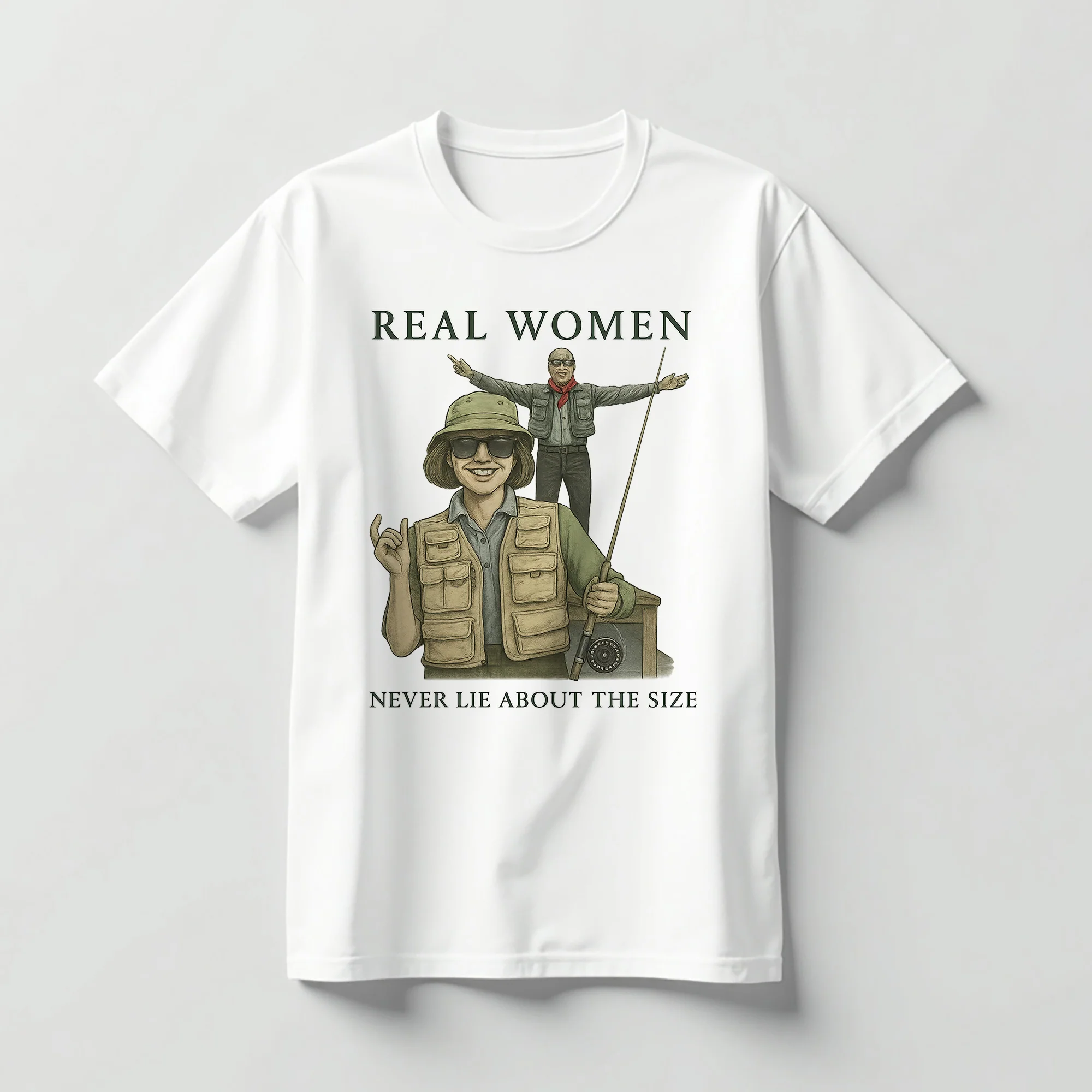 Real Women Never Lie About The Size Shirt �C Funny Fishing Tee �C Fisherman Humor Gift �C White �C Up To 5XL