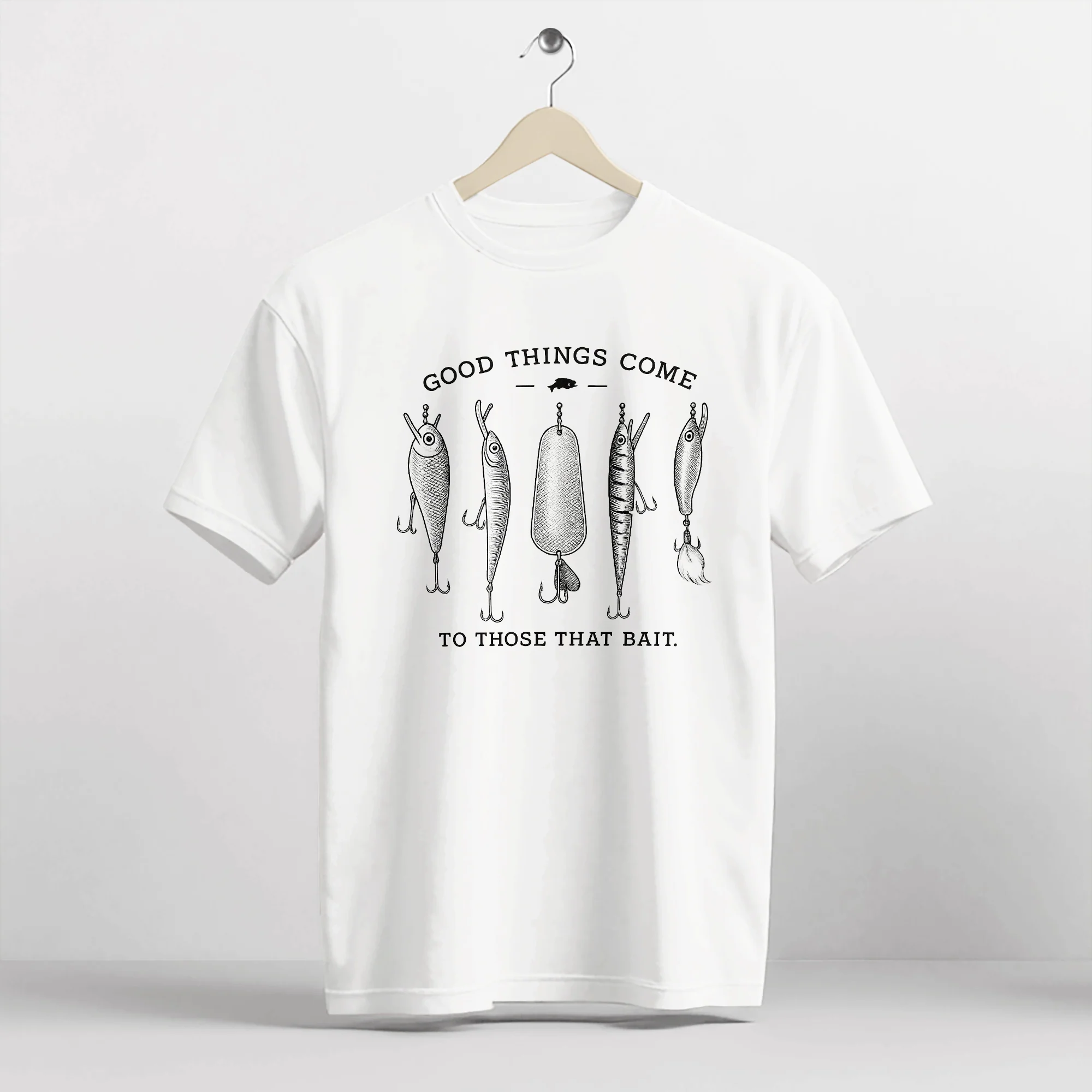 Good Things Come To Those That Bait Shirt �C Funny Fishing Tee �C Fisherman Gift Idea �C White �C Up To 5XL