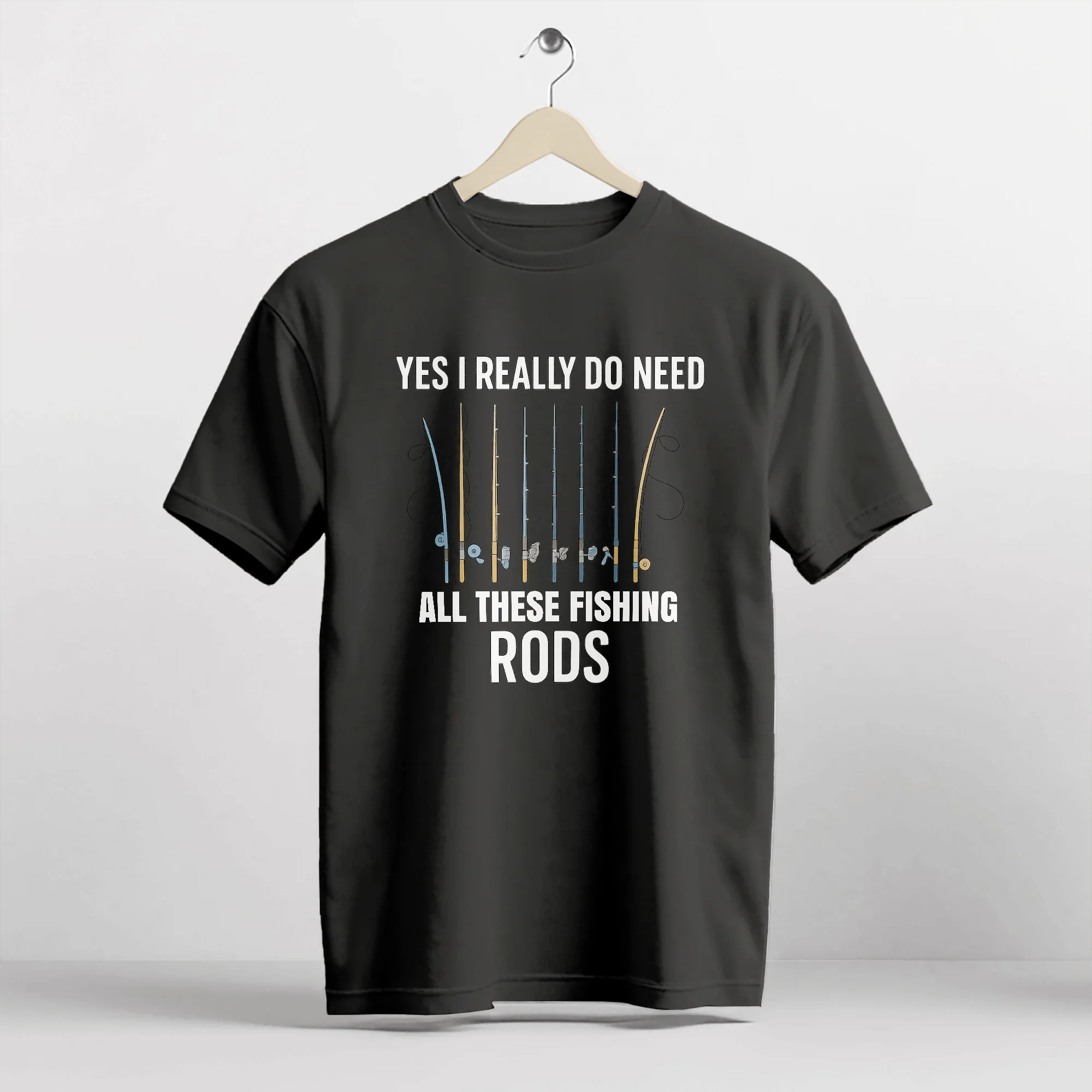 Yes I Really Do Need All These Fishing Rods Shirt �C Funny Fishing Tee �C Fisherman Humor Gift �C Black �C Up To 5XL