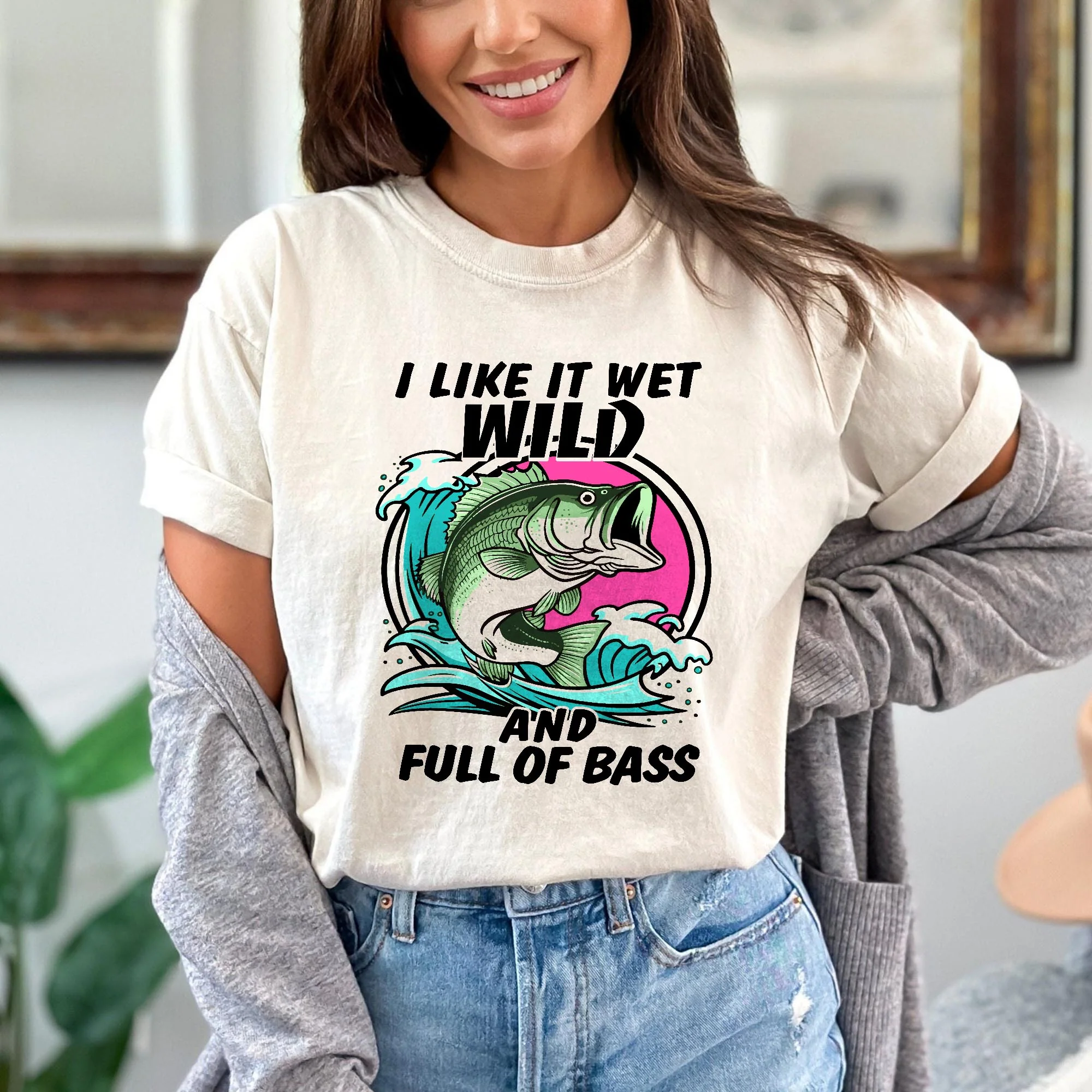 I Like It Wet Wild And Full Of Bass Shirt �C Funny Women��s Fishing Tee �C Lady Angler Humor Gift �C Natural �C Up To 5XL