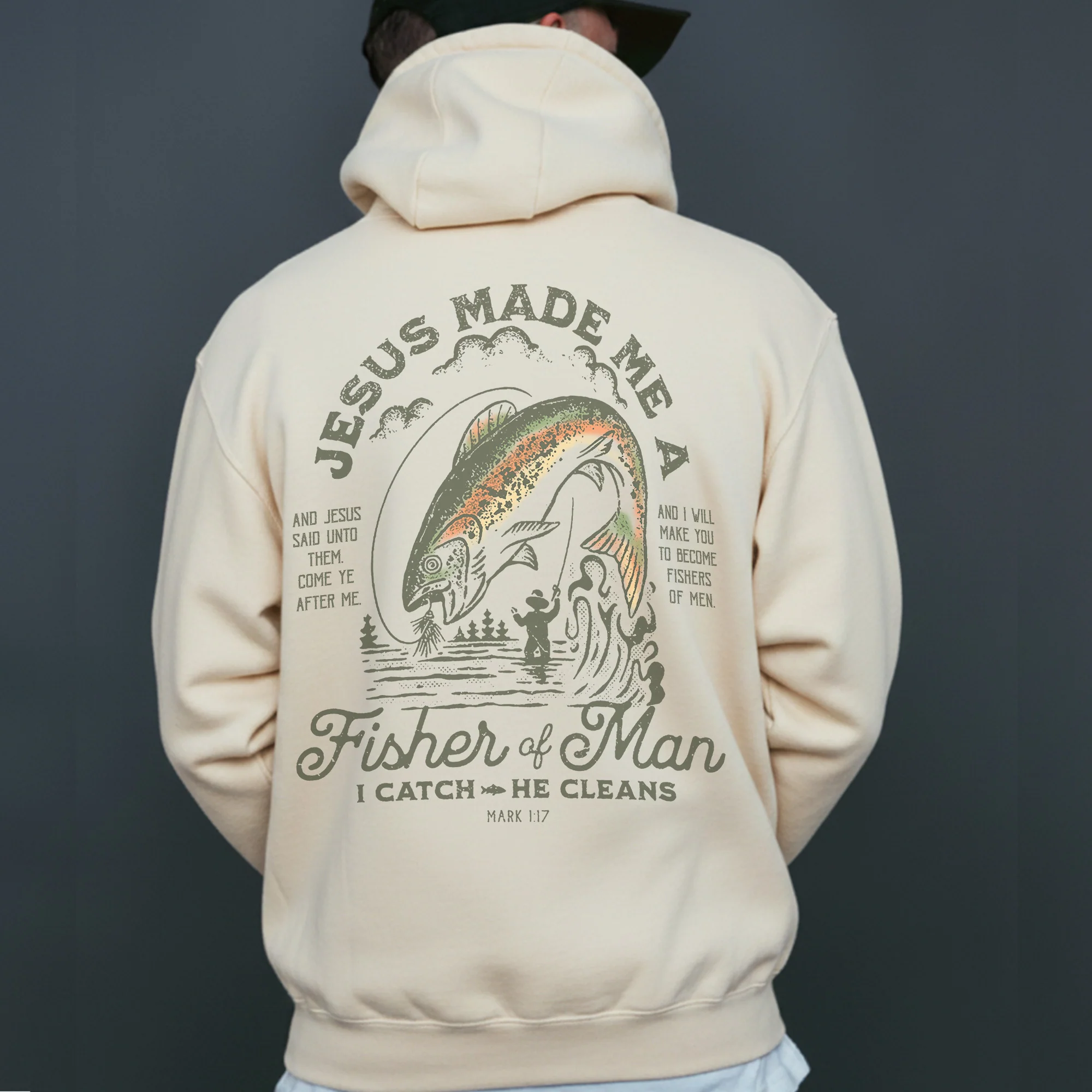 Jesus Made Me a Fisher of Man Hoodie �C Christian Fishing Hoodie, Mark 1:17 Bible Verse Hoodie, Faith Fisherman Gift