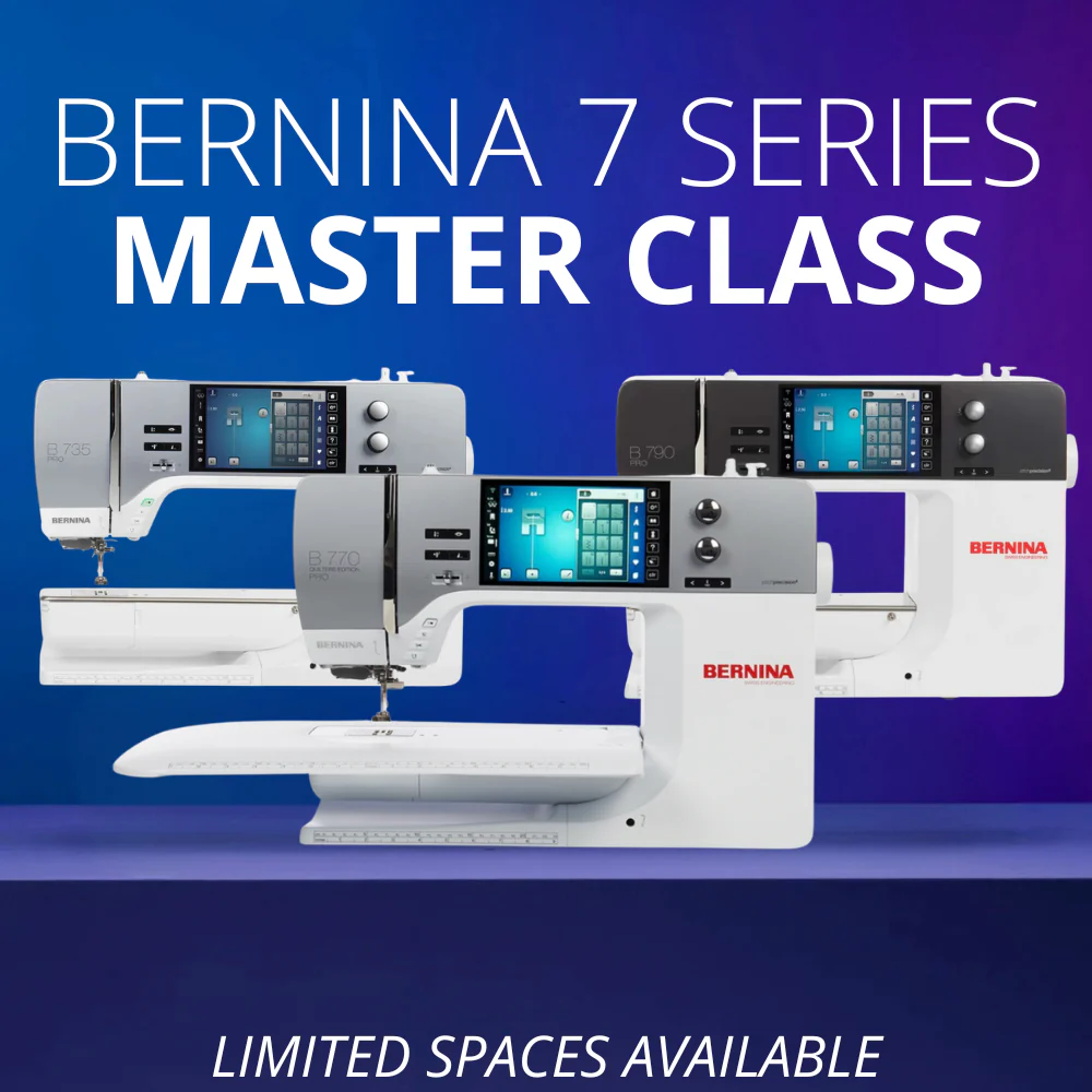 Bernina 7 Series Master Class